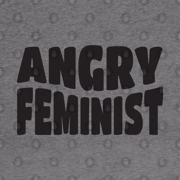 Angry Feminist by Pridish